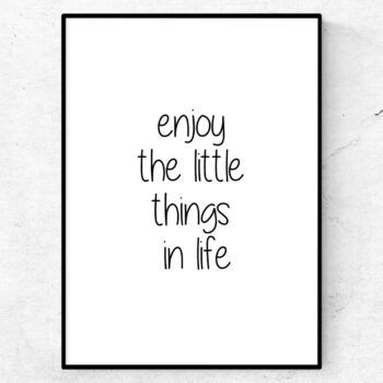 enjoy the little things poster citat tavla