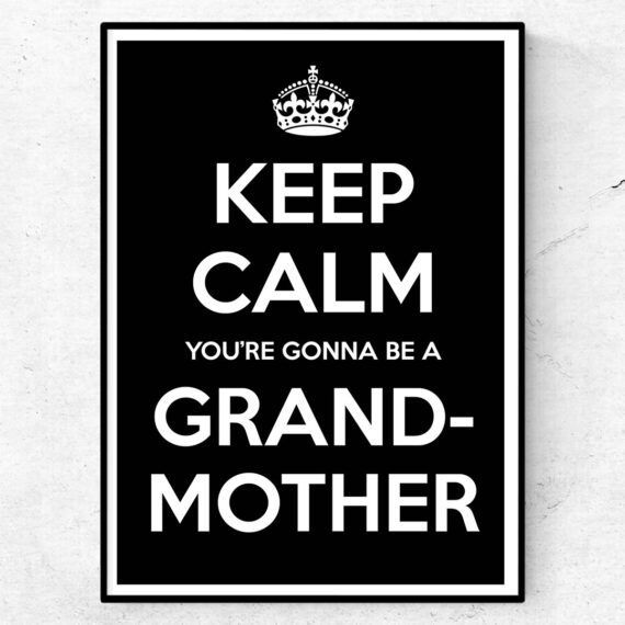 du ska bli farmor mormor keep calm poster tavla