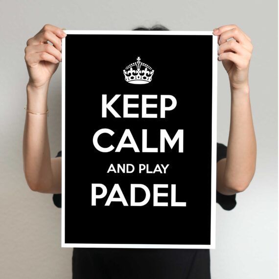 Keep calm and play padel poster