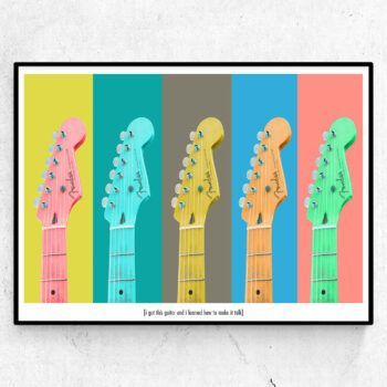 I got this guitar and I learned how to make it talk poster gitarr fender stratocaster