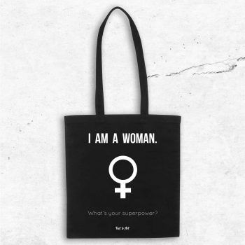 I am woman, what's your super power? svart tygpåse